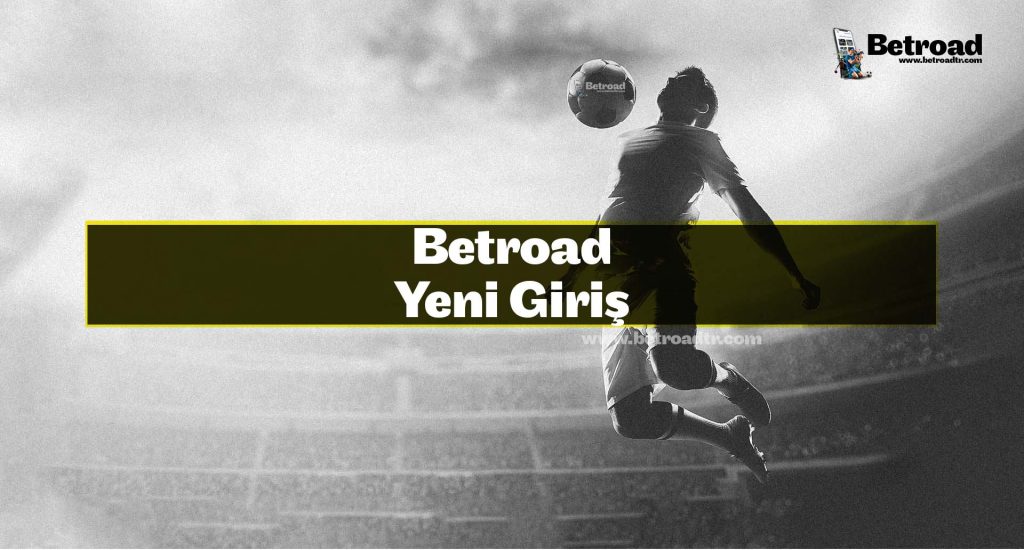 Betroad Yeni Giriş