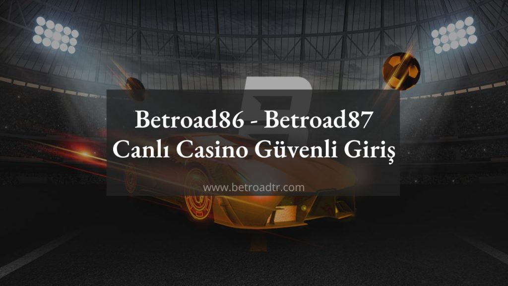 Betroad86 - Betroad87
